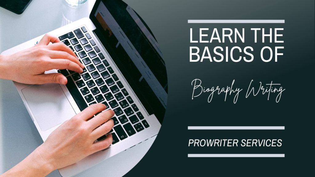 Learn basics of biography writing